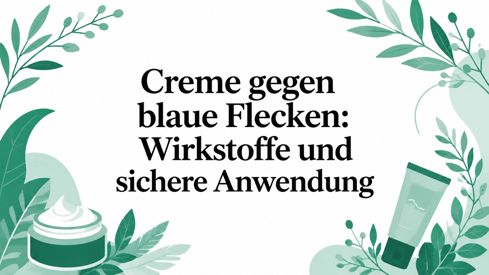 Creme gegen blaue Flecken: Wirkstoffe und sichere Anwendung