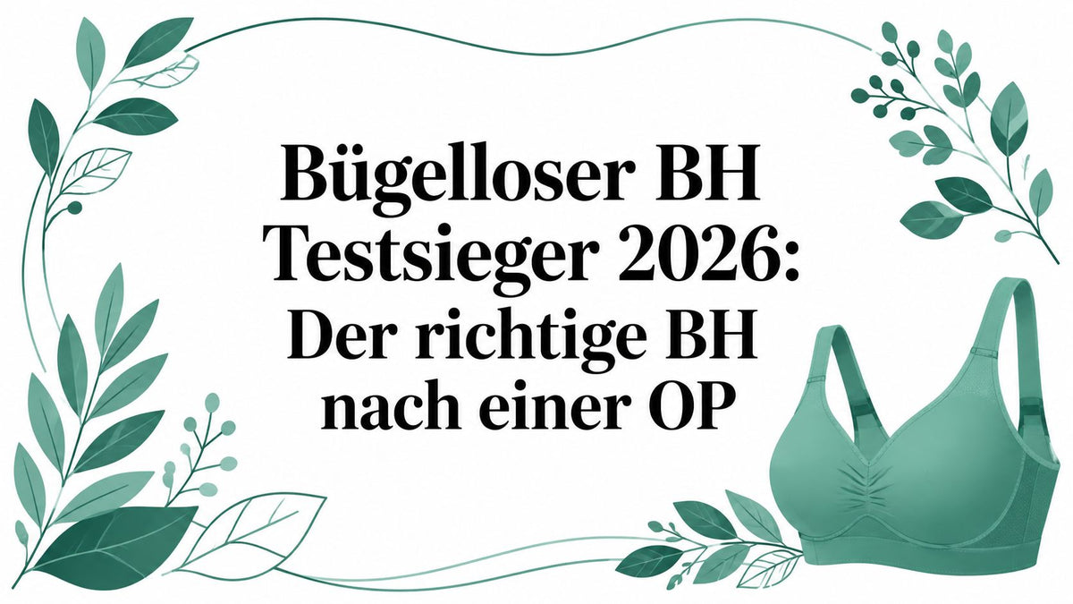 Bügelloser BH Testsieger 2026: Der richtige BH nach einer OP