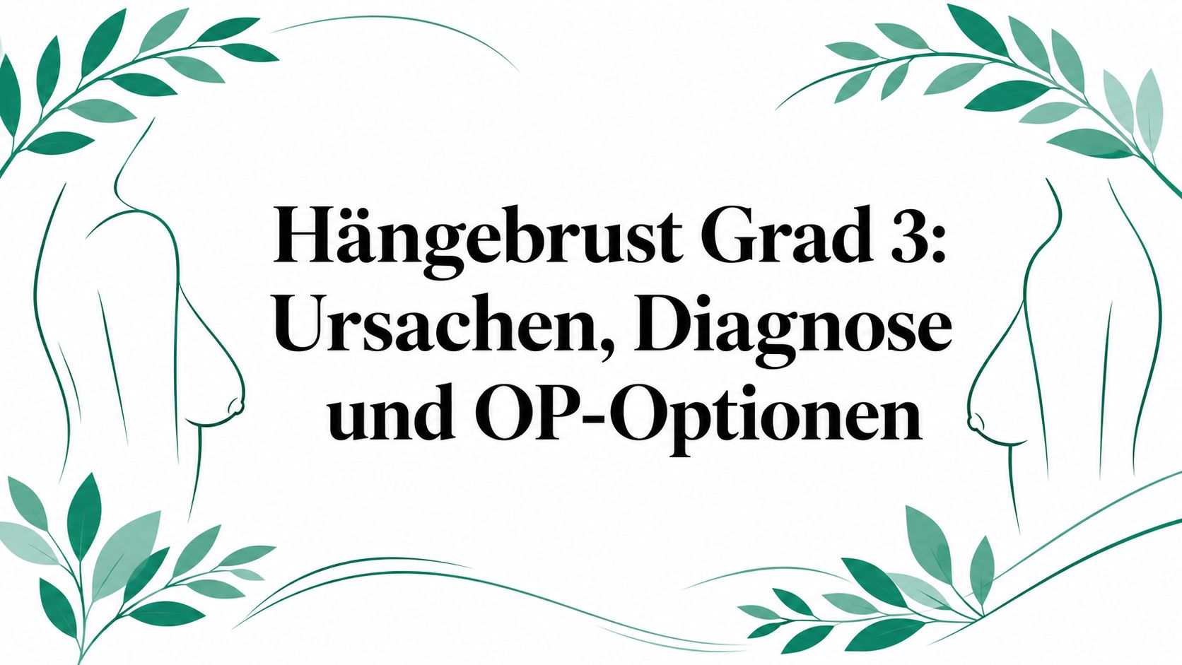 Hängebrust Grad 3: Ursachen, Diagnose und OP-Optionen