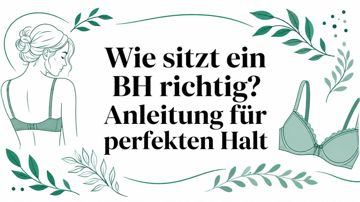 Titelbild: Wie sitzt ein BH richtig? Anleitung für perfekten Halt