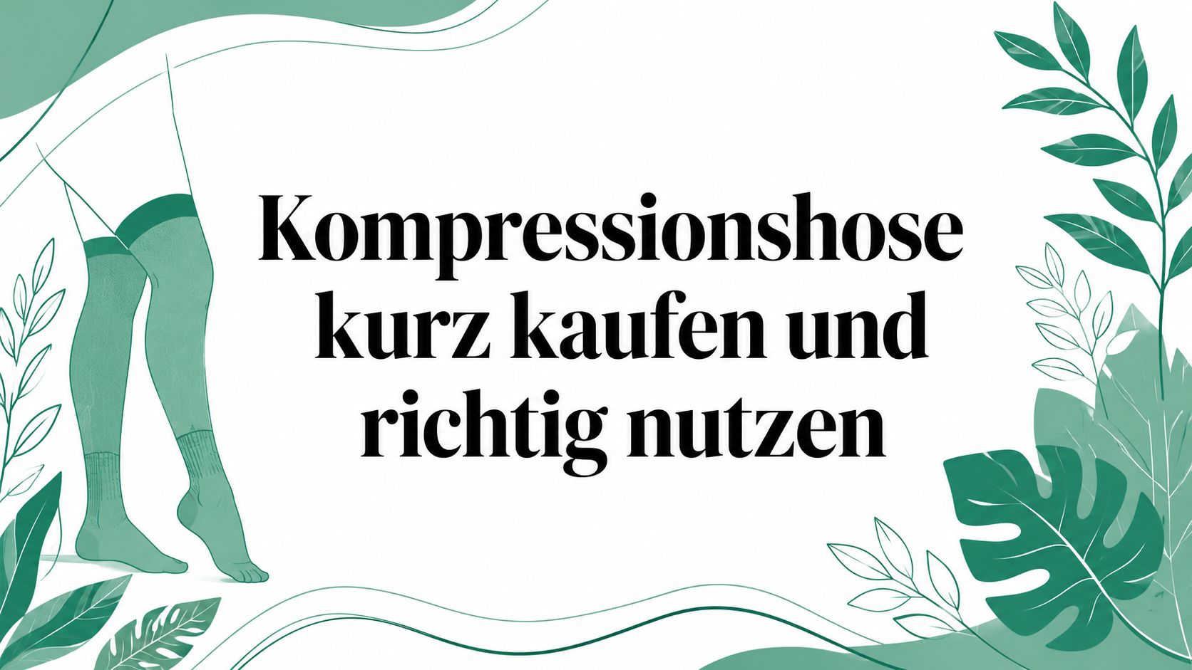 Kompressionshose kurz kaufen und richtig nutzen
