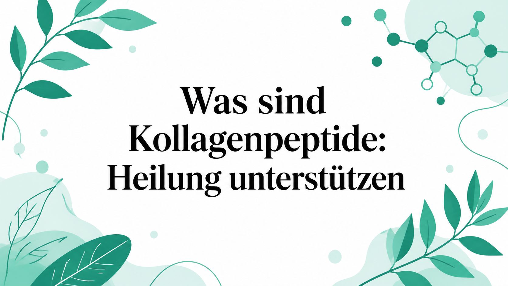 Was sind Kollagenpeptide: Heilung unterstützen